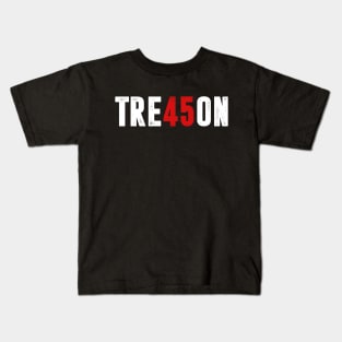 TRE45ON - TREASON Kids T-Shirt